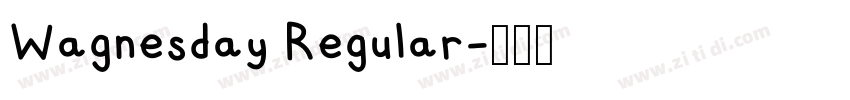 Wagnesday Regular字体转换